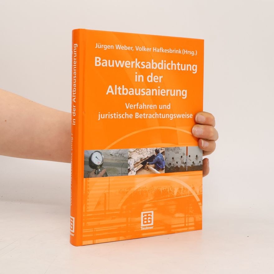 Jürgen Weber Bauwerksabdichtung in der Altbausanierung