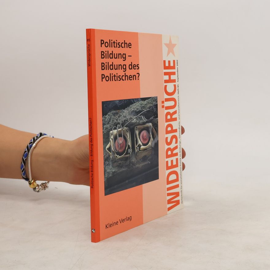 Autorenkollektiv Politische Bildung - Bildung des Politischen?