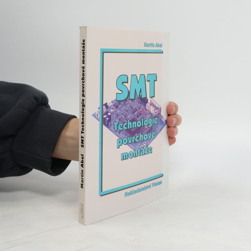 Martin Abel SMT - technologie povrchové montáže