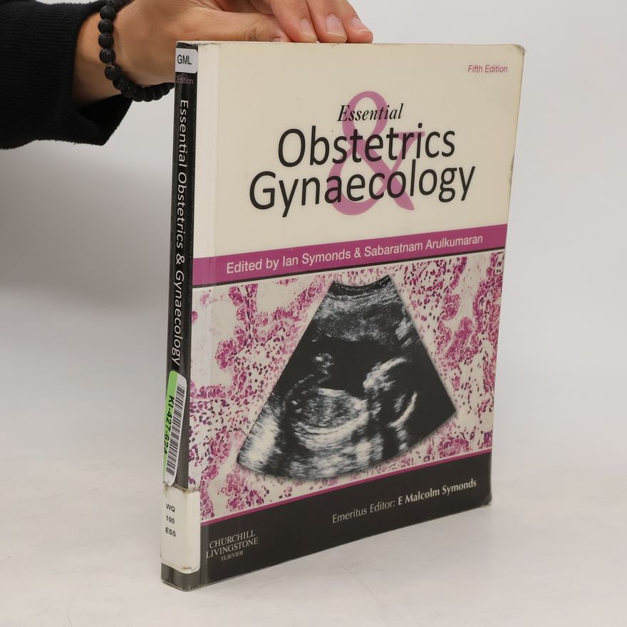 Edwin Malcolm Symonds Essential Obstetrics and Gynaecology