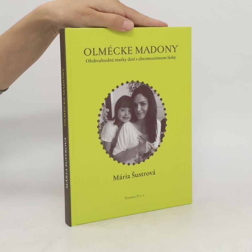 Mária Šustrová Olmécke madony