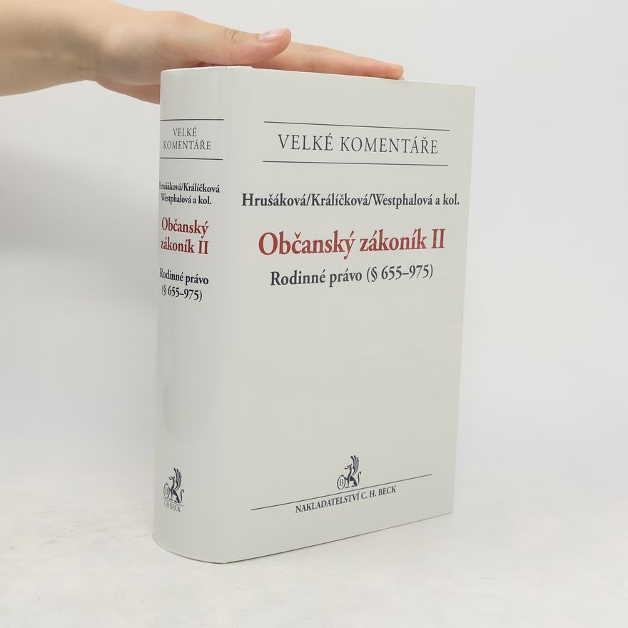 Lenka Westphalová Občanský zákoník II: Rodinné právo (§655-975)