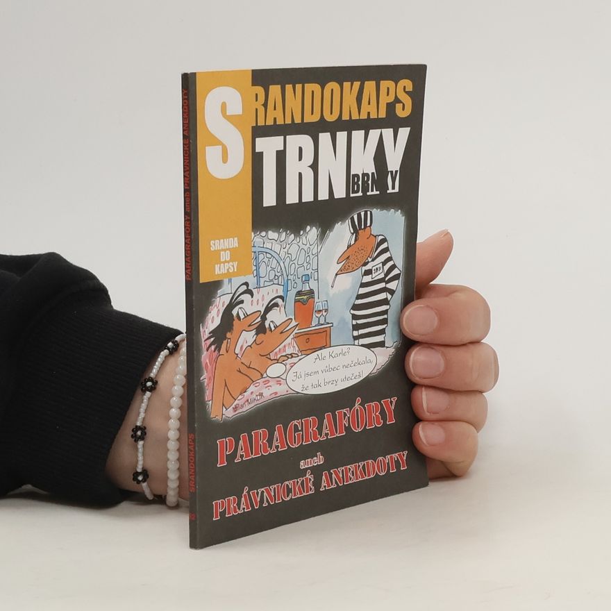 Autorenkollektiv Srandokaps 52. Paragrafóry aneb právnické anekdoty