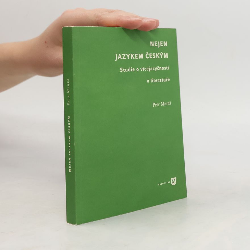 Petr Mareš Nejen jazykem českým