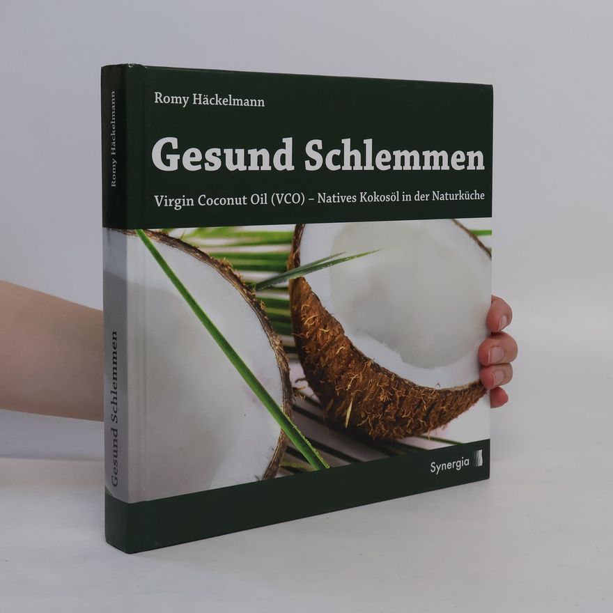Romy Häckelmann Gesund Schlemmen