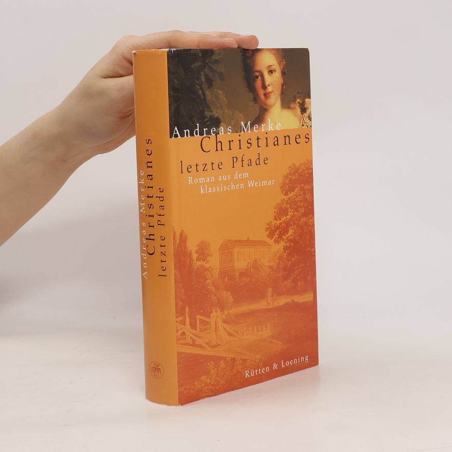 Andreas Merke Christianes letzte Pfade
