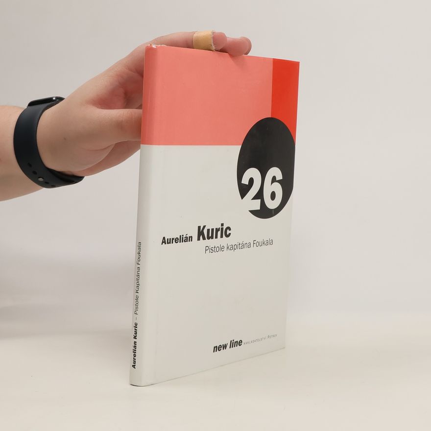 Aurelián Kuric Pistole kapitána Foukala