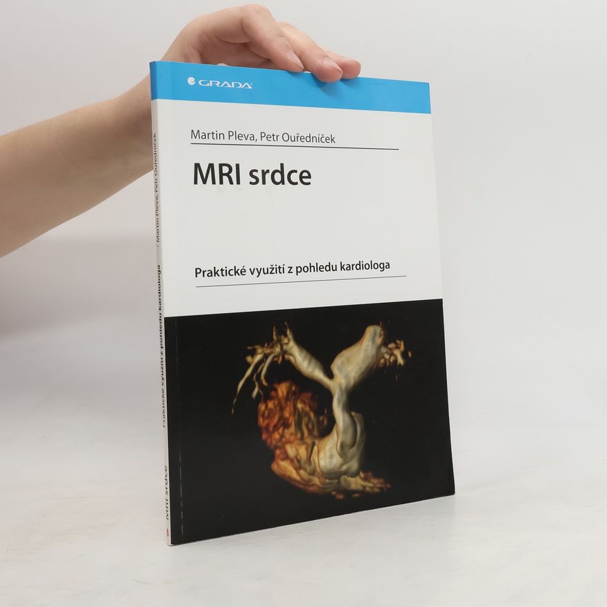 Petr Ouředníček MRI srdce