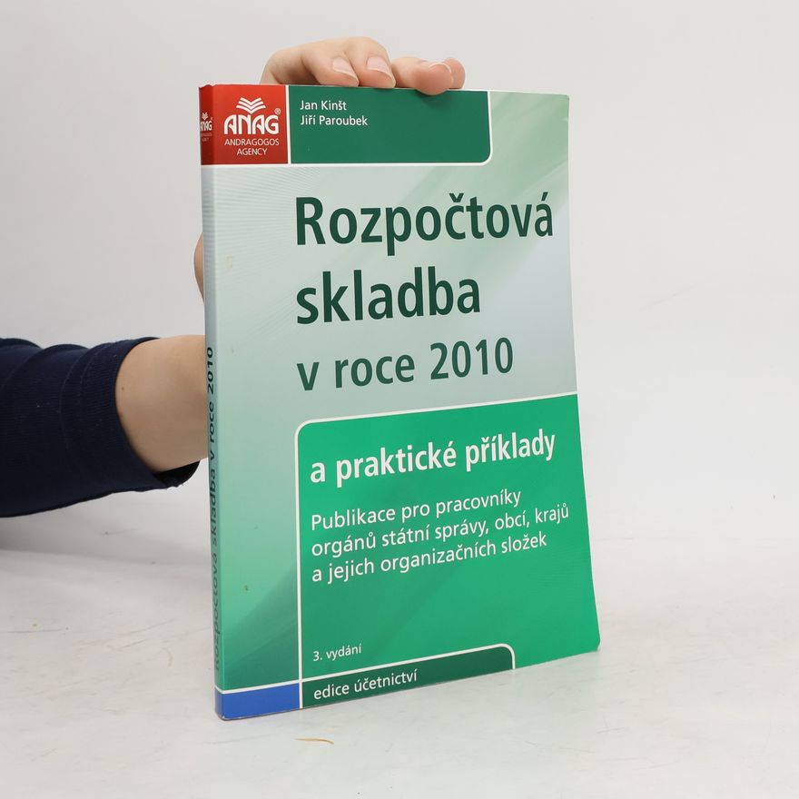 Jan Kinšt Rozpočtová skladba v roce 2010