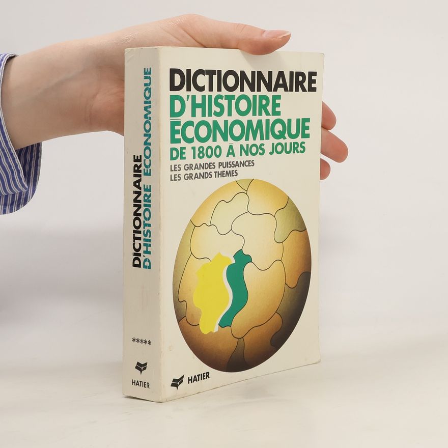 Janine Brémond Dictionnaire d'histoire économique de 1800 à nos jours