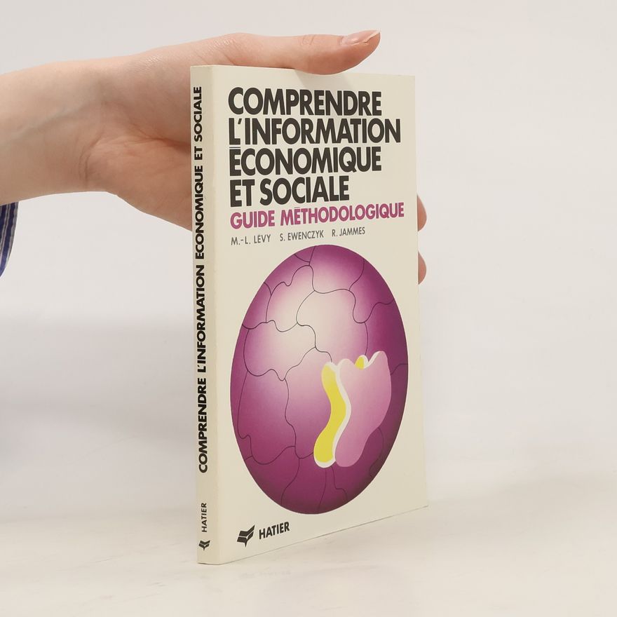 Robert Jammes Comprendre l'information economique et sociale