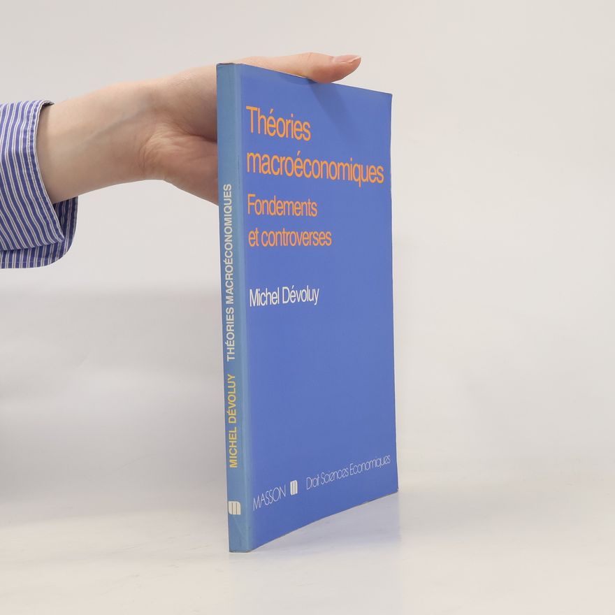 Michel Dévoluy Théories macroéconomiques
