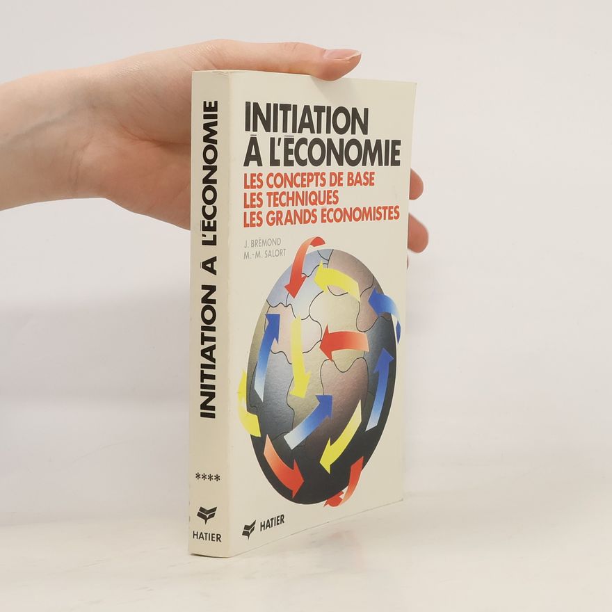 Janine Brémond Initiation à l'économie