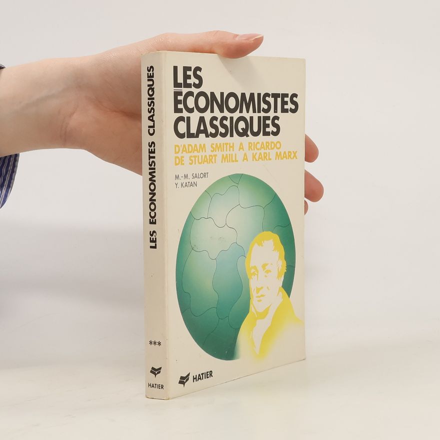 Yvette Katan Les Economistes classiques