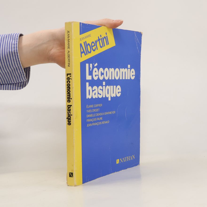 Jean-Marie Albertini L'économie basique