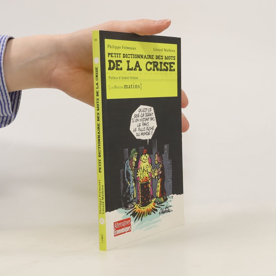 Gérard Mathieu Petit dictionnaire des mots de la crise