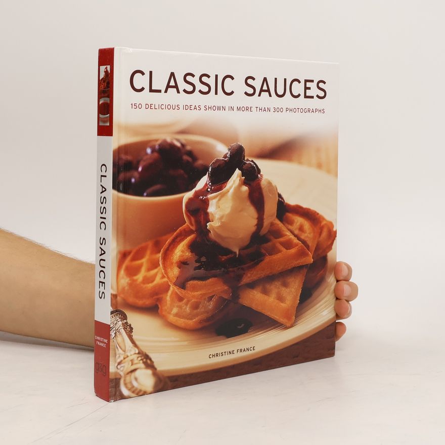 Christine France Classic Sauces