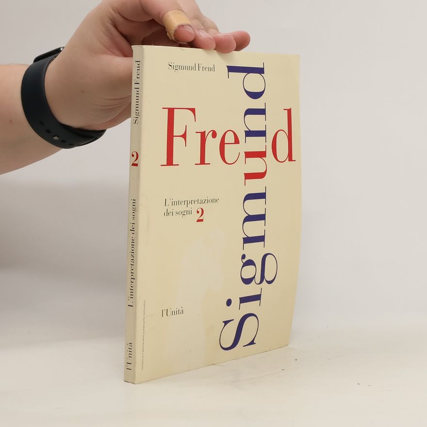 Sigmund Freud L'interpretazione dei sogni 2