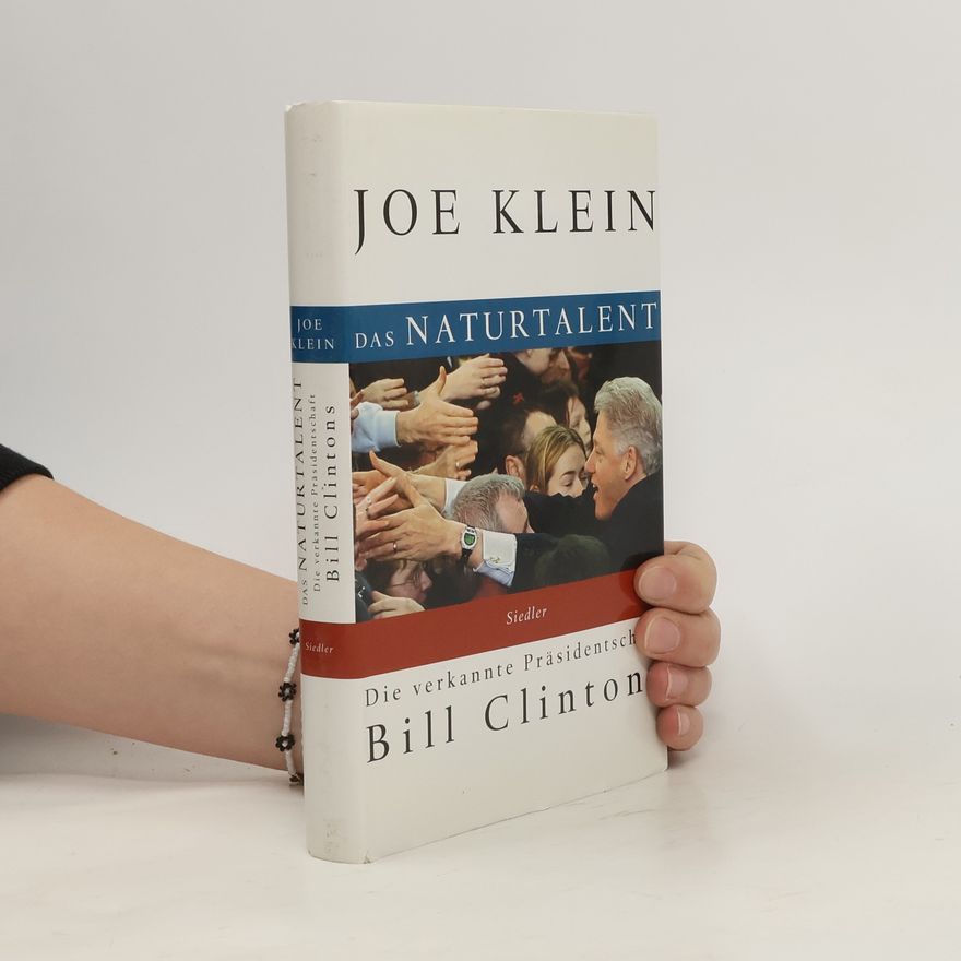 Joe Klein Das Naturtalent