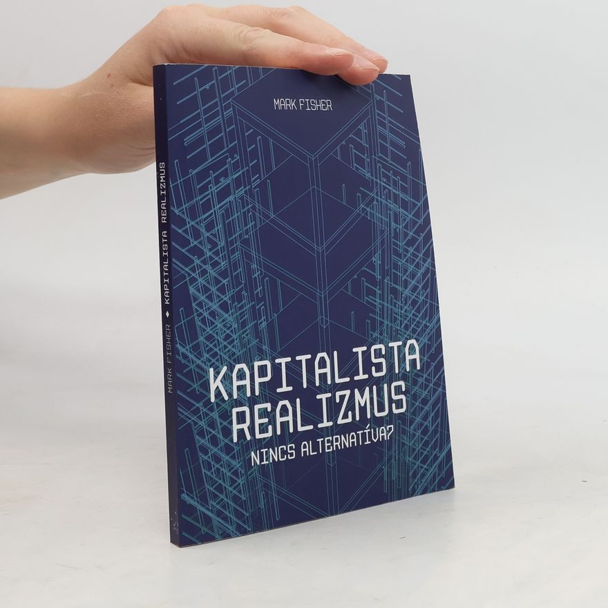 Mark Fisher Kapitalista realizmus