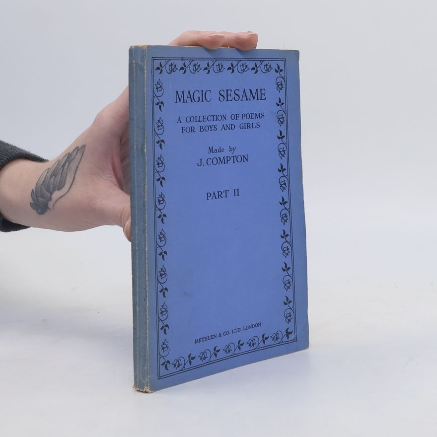 J. Compton  A Magic Sesame. A Collection of Poems for Boys and Girls 2