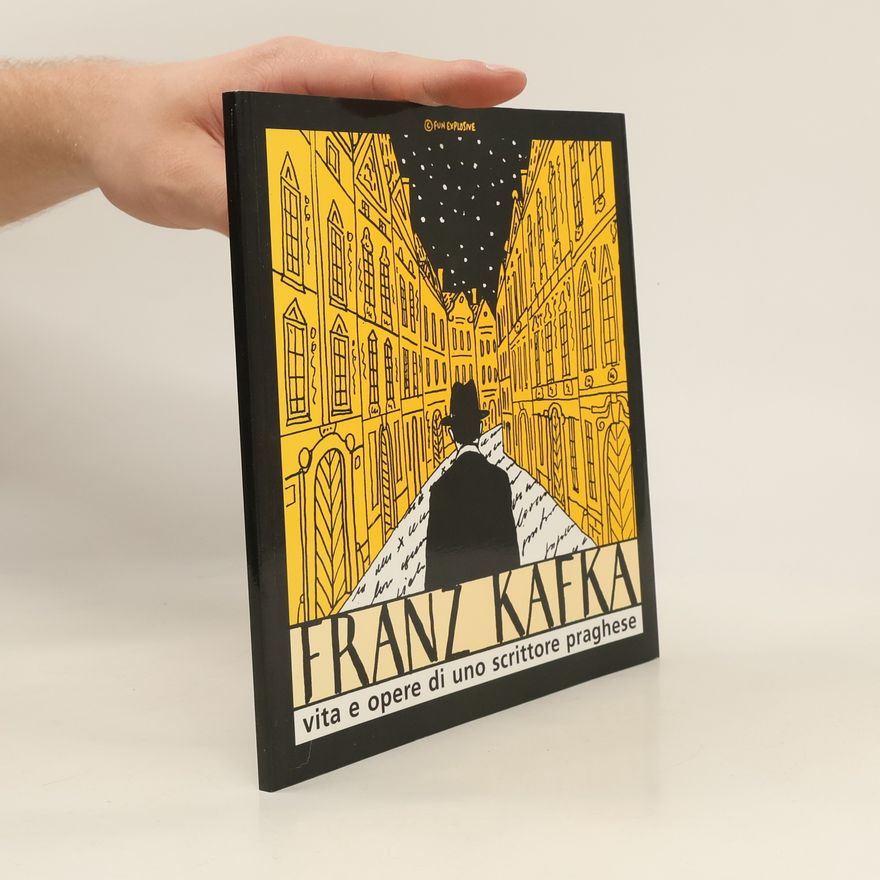 Marína Votrubová Franz Kafka. Vita e opere di uno scrittore praghese