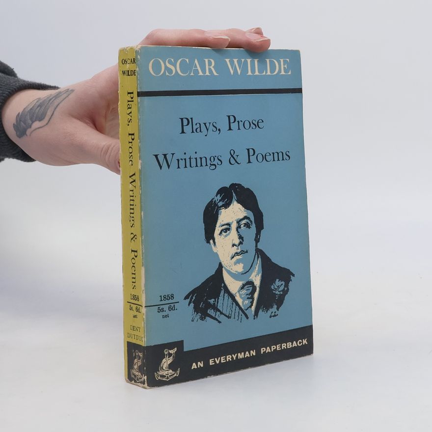 Oscar Wilde Plays,Prose Writings,and Poems