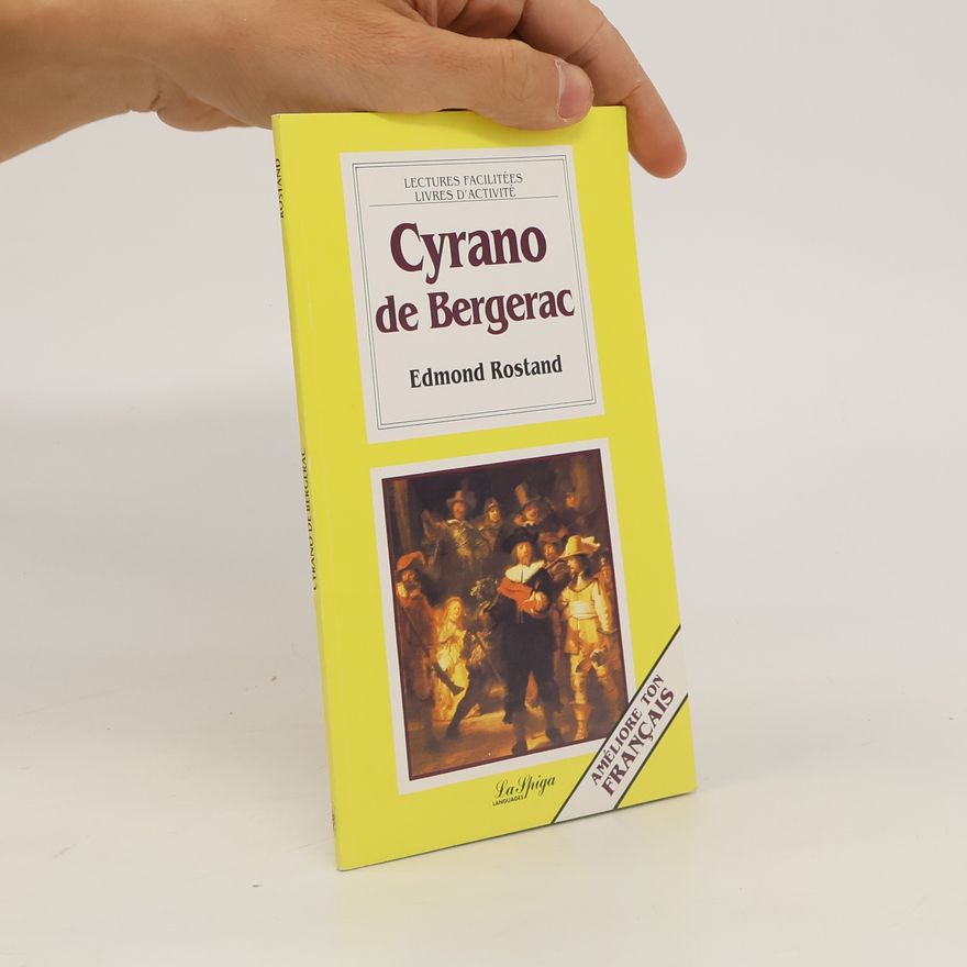 Edmond Rostand Cyrano de Bergerac