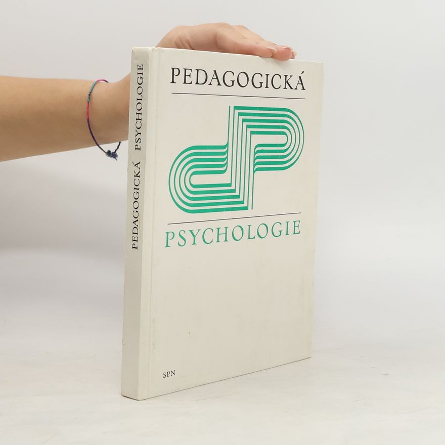 Eva Bronišová Pedagogická psychologie : Učebnice pro 4. ročník pedagogických škol