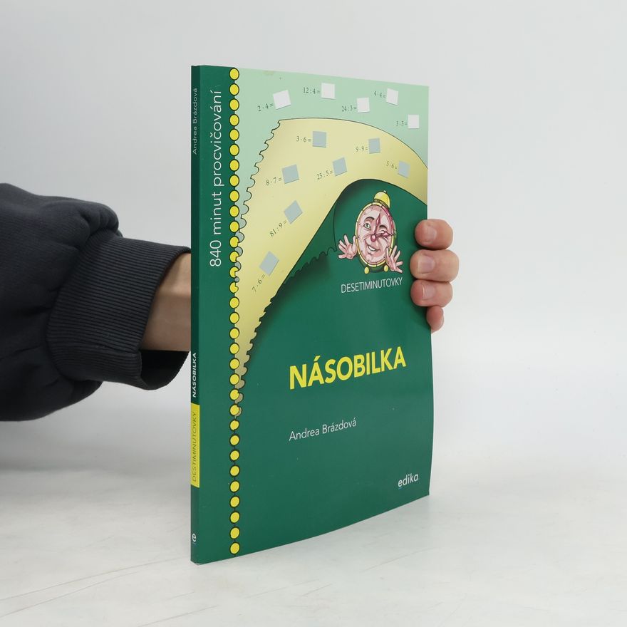Andrea Brázdová Násobilka : desetiminutovky