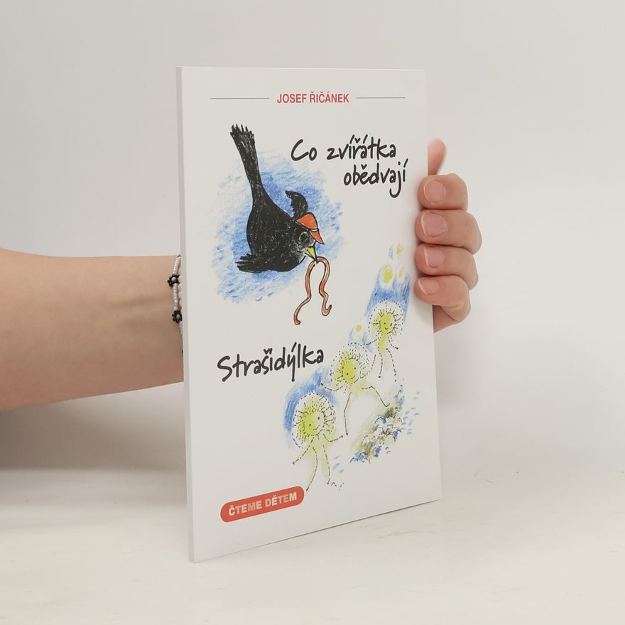 Josef Řičánek Co zvířátka obědvají. Strašidýlka