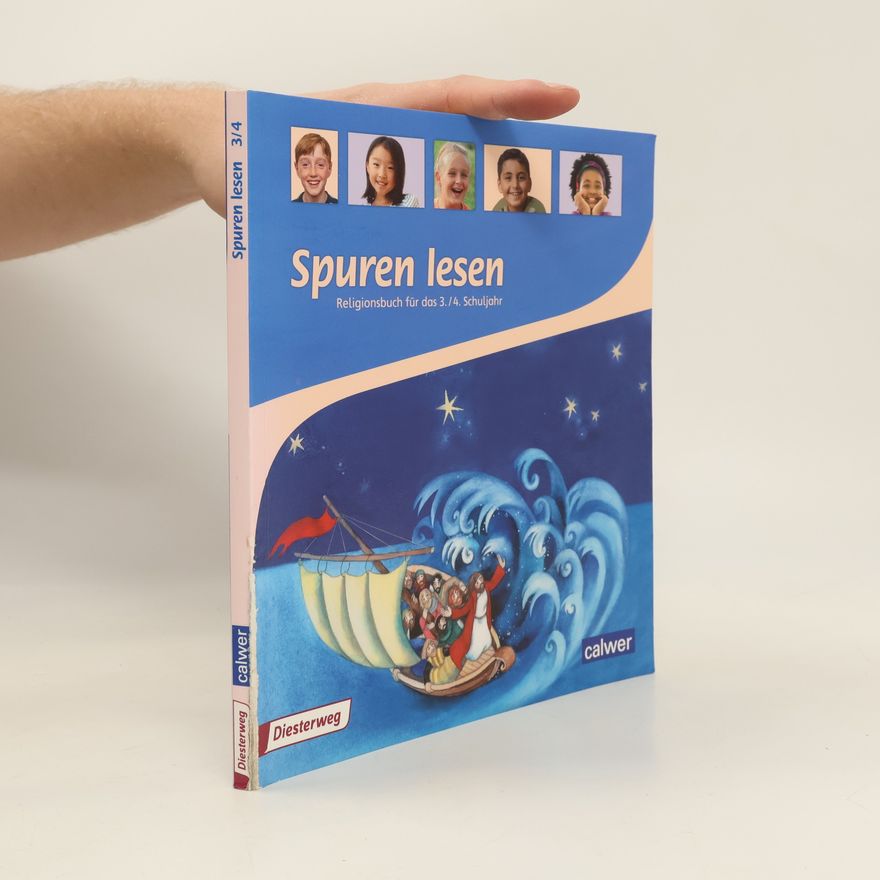 Petra Freudenberger-Lötz Spuren lesen Religionsbuch für das 3./4. Schuljahr Schülerbuch