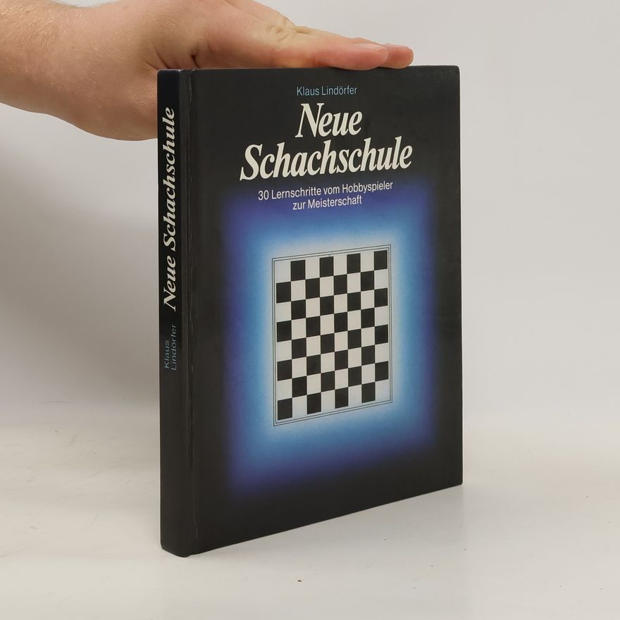 Klaus Lindörfer Neue Schachschule