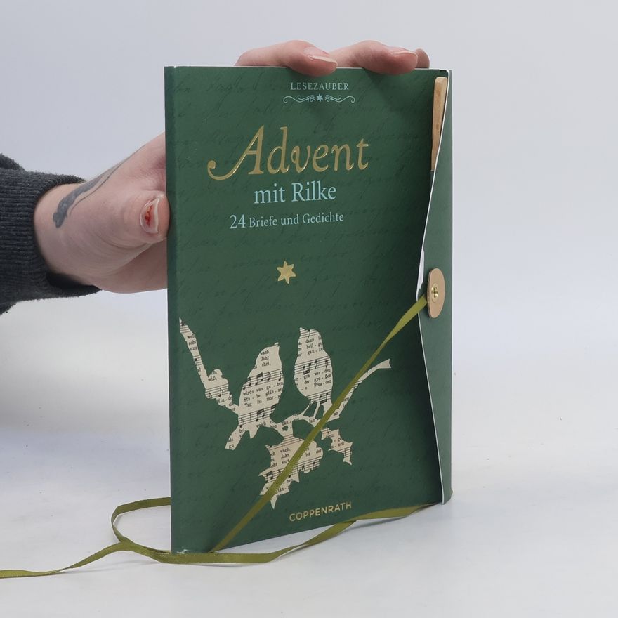 Rainer Maria Rilke Lesezauber: Advent mit Rilke