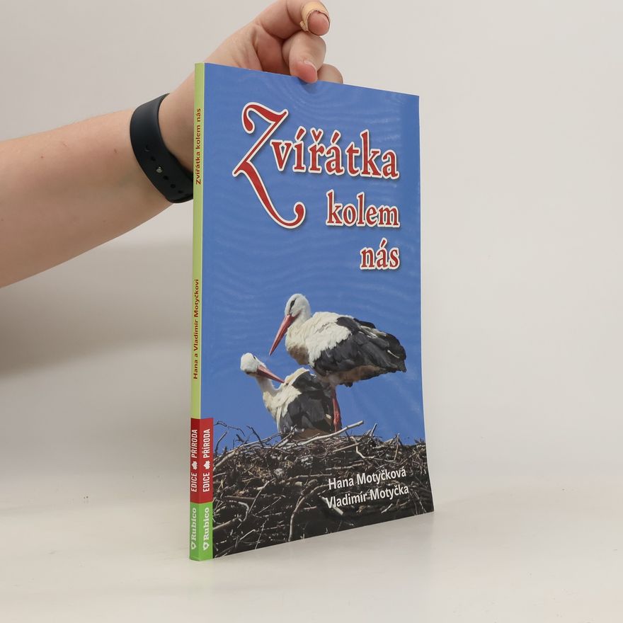 Hana Motyčková Zvířátka kolem nás