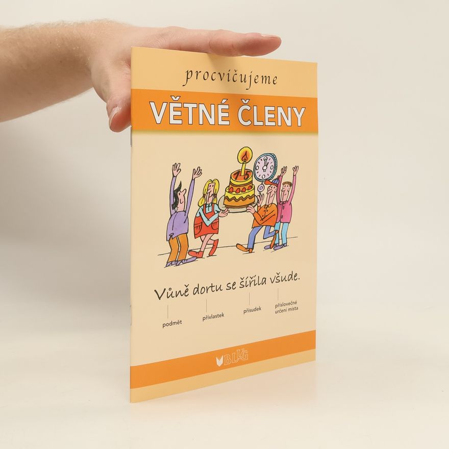 Vlasta Blumentrittová Procvičujeme větné členy