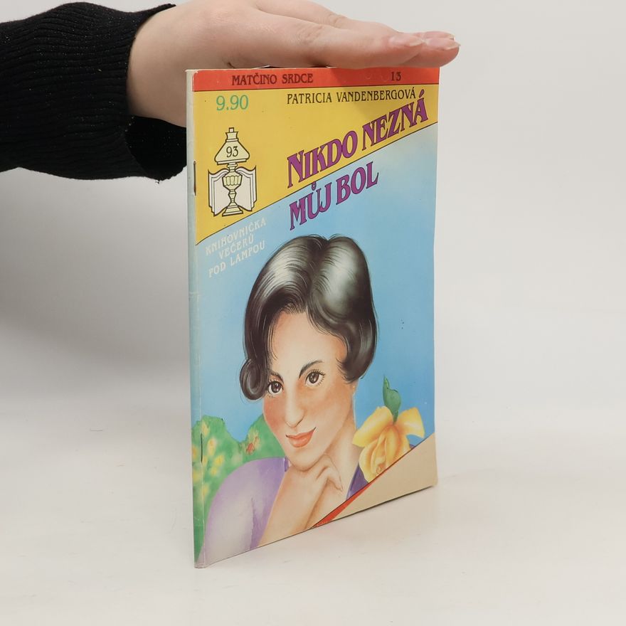 Patricia Vandenberg Nikdo nezná můj bol