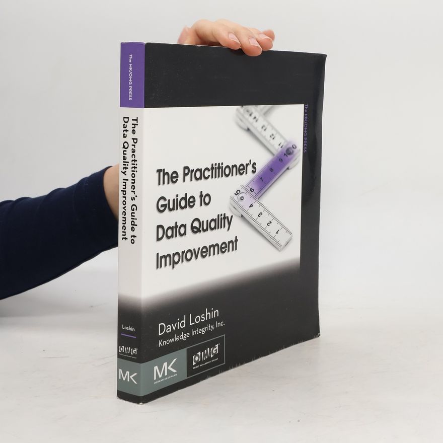 David Loshin The Practitioner's Guide to data Quality Improvement