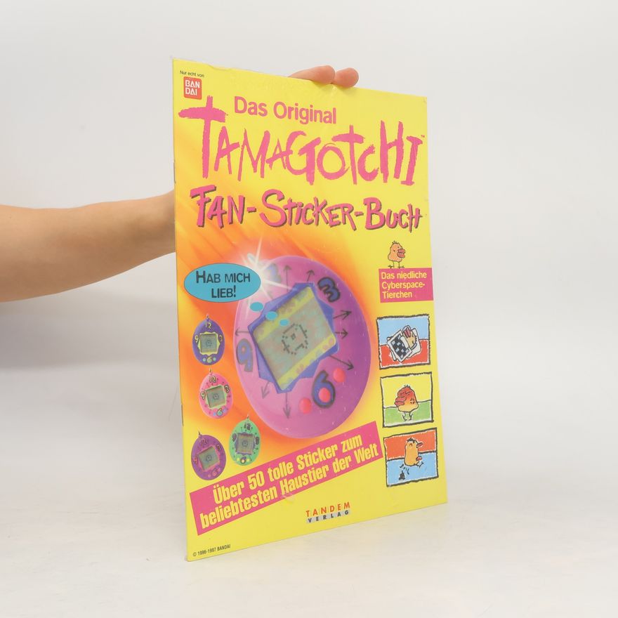 Various authors Das Original Tamagotchi Fan- Sticker- Buch