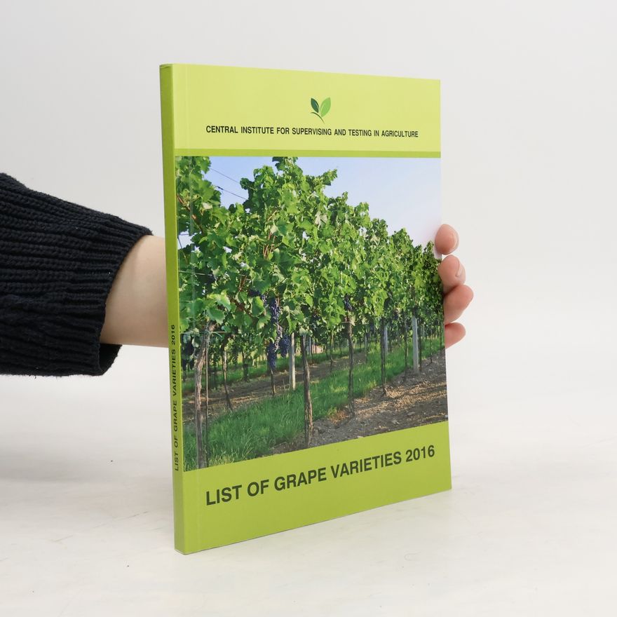 Kolektív autorov List of Grape Varieties 2016