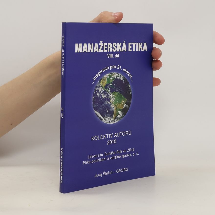 Kolektiv autorů Manažerská etika: inspirace pro 21. století. VIII. díl, Inovace managementu