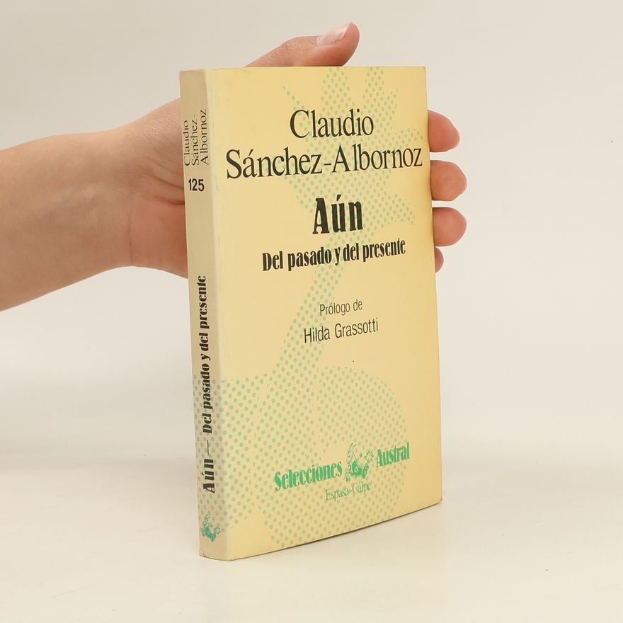 Claudio Sánchez-Albornoz y Menduiña Aún