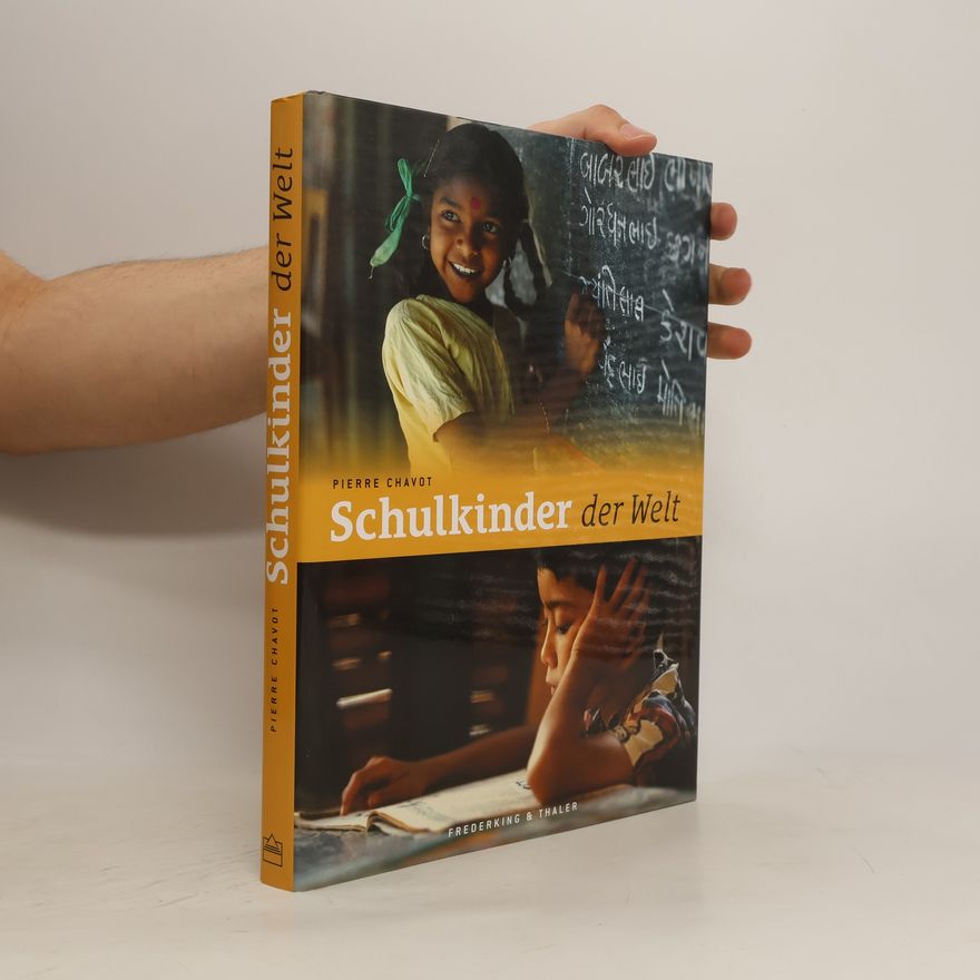 Pierre Chavot Schulkinder der Welt