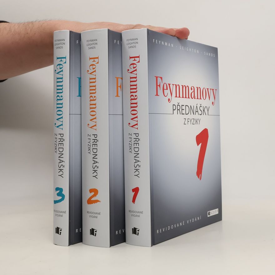 Richard Phillips Feynman Feynmanovy přednášky z fyziky 1-3. Revidované vydání