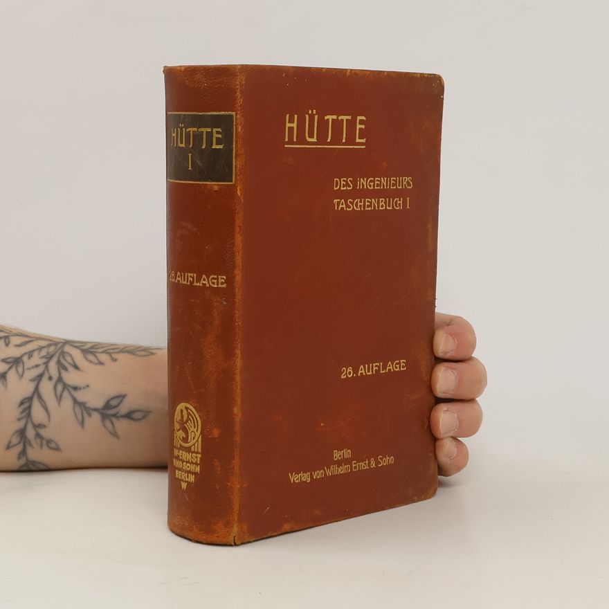 Collectif d'auteurs Hütte. Des ingenieurs Taschenbuch. I. Band