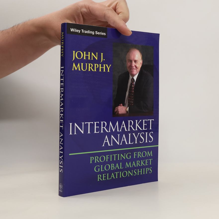 John J. Murphy Intermarket Analysis