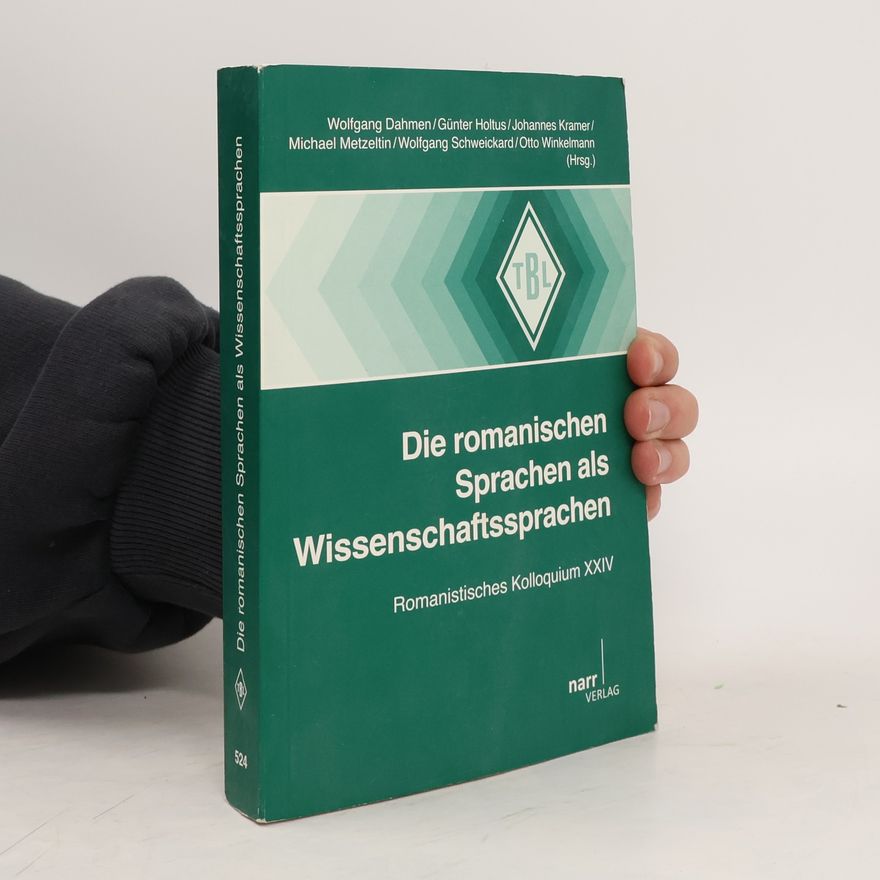Wolfgang Dahmen Die romanischen Sprachen als Wissenschaftssprachen