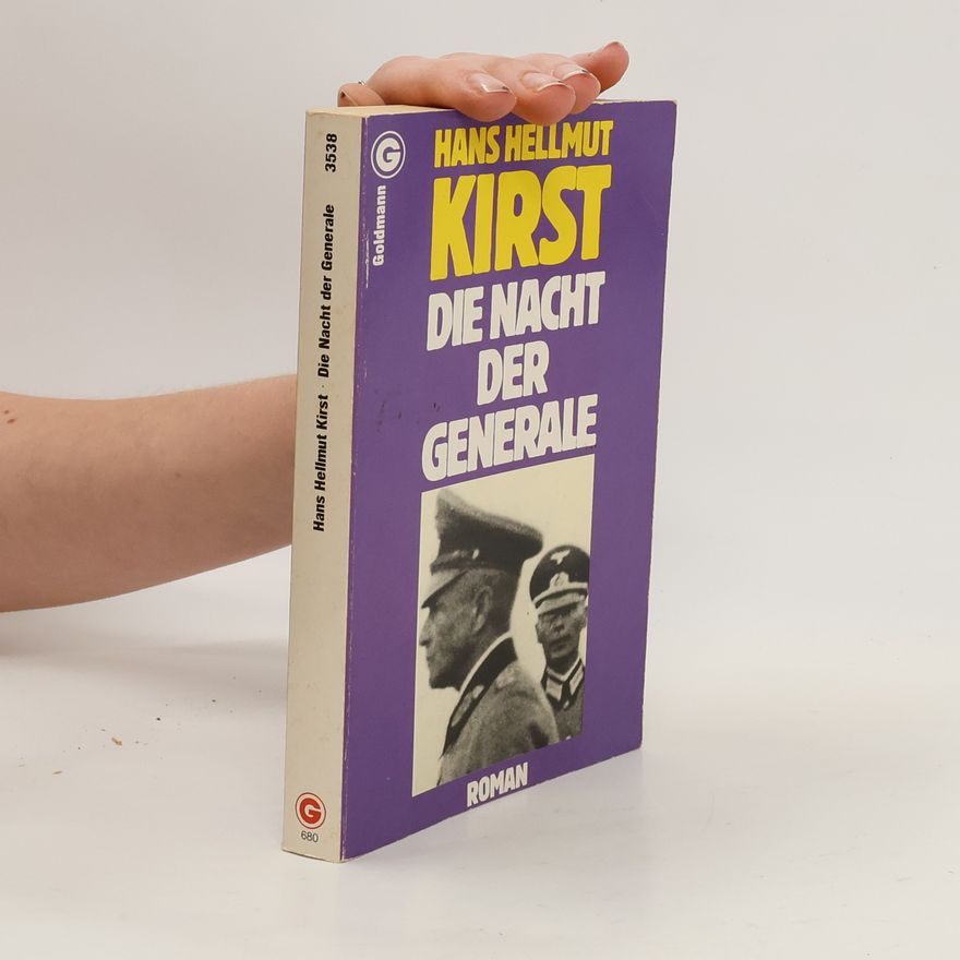 Hans Hellmut Kirst Die Nacht der Generale. Roman.