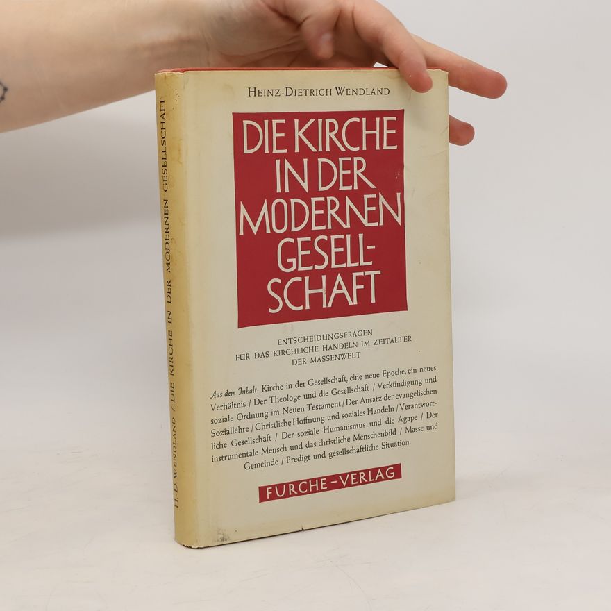 HeinzDietrich Wendland Die Kirche in der modernen Gesellschaft