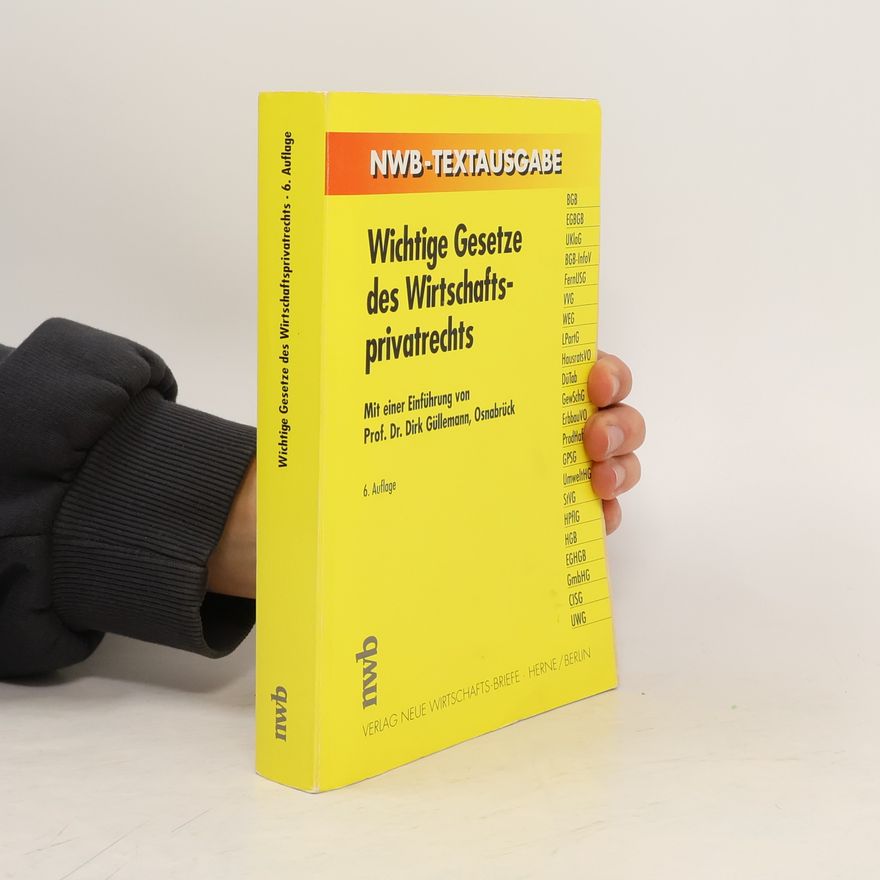 Kolektiv autorů Wichtige Gesetze des Wirtschaftsprivatrechts